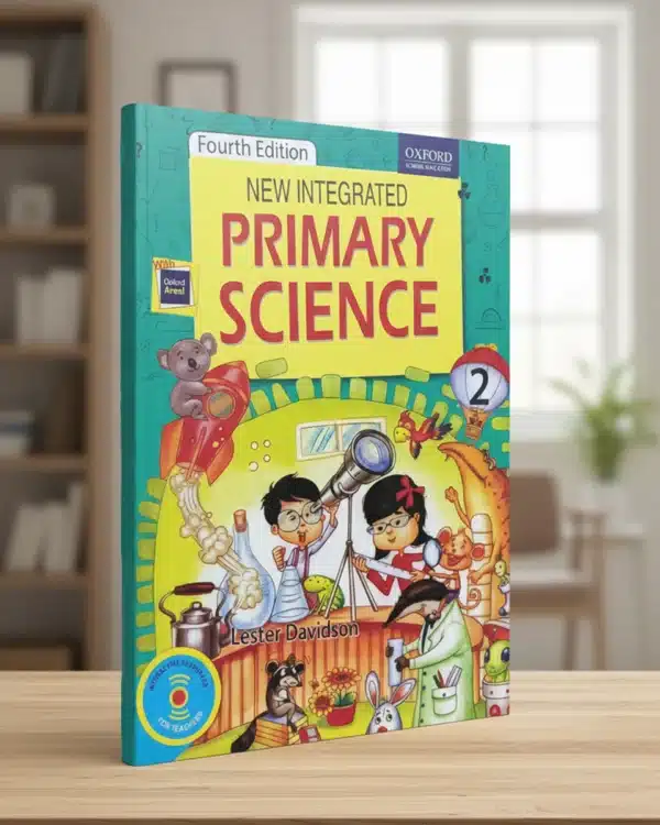 “Oxford New Integrated Primary Science Level 2 – শিশুদের জন্য প্রাইমারি বিজ্ঞান বই”