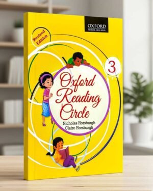 Oxford Reading Circle Level 3 – Kids English Reading Book Bangladesh Intermediate English Reading Book with colorful illustrations Primary English Learning Book for Kindergarten & Early Learners