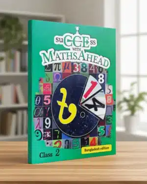Success with Math Ahead Class 2 – Kids Math Book Bangladesh Interactive Class 2 Math Book with colorful illustrations Primary Math Learning Book for Class 2 Students