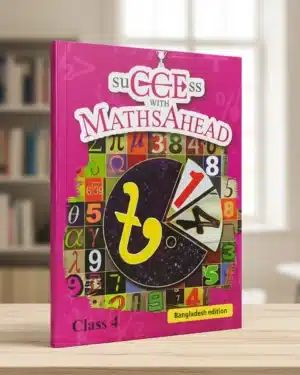 Success with Math Ahead Class 4 – Kids Math Book Bangladesh Interactive Class 4 Math Book with colorful illustrations Primary Math Learning Book for Class 4 Students
